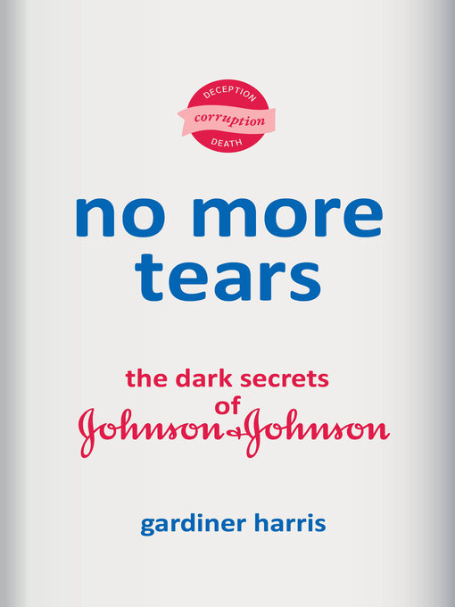 Title details for No More Tears by Gardiner Harris - Wait list